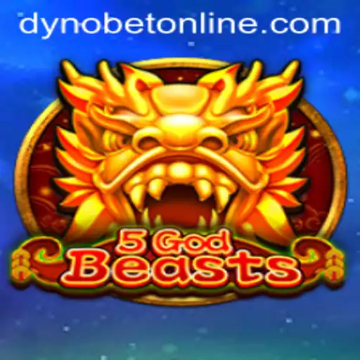 Discover the Exciting World of 5GodBeasts and Dynobet