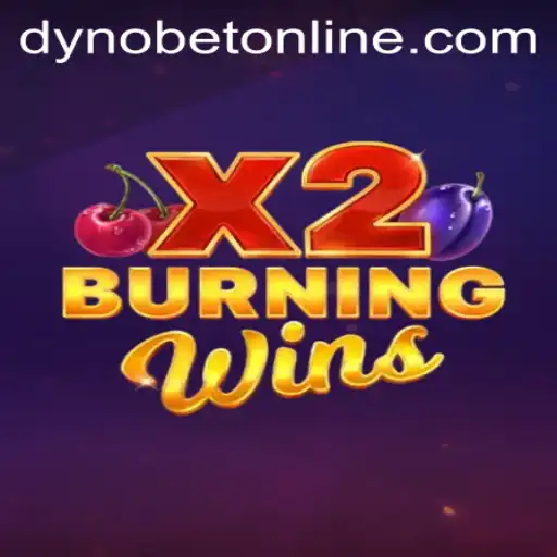 Exploring the Thrills of BurningWinsX2 with Dynobet