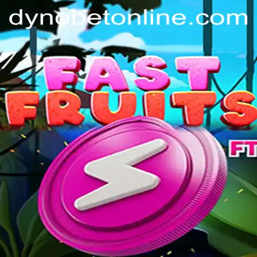 FastFruits: An Exciting Adventure with Dynobet