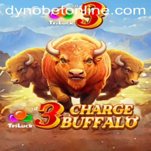Mastering 3ChargeBuffalo: A Comprehensive Guide to Thriving in the Dynobet Universe