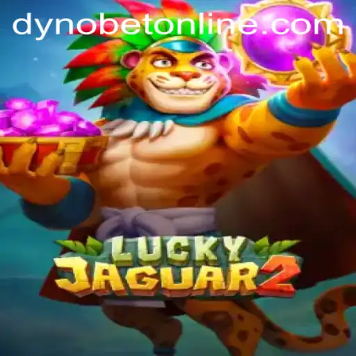 Exploring the Exciting World of Luckyjaguar2: A Dynobet Exclusive
