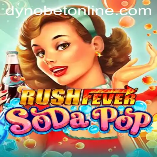 Explore the Exciting World of RushFeverSodaPop