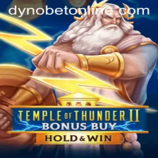 Unveiling Temple of Thunder II Bonus Buy: A Dynamic Experience with Dynobet
