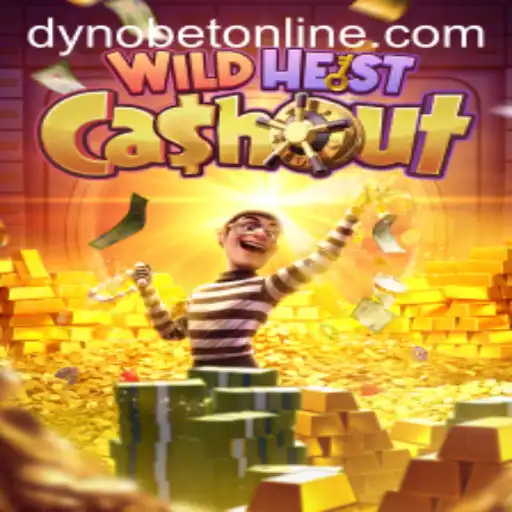 Unveiling WildHeistCashout: The Thrilling Adventure with Dynobet