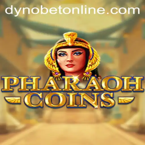 PharaohCoins: The Thrilling Adventure in Dynobet