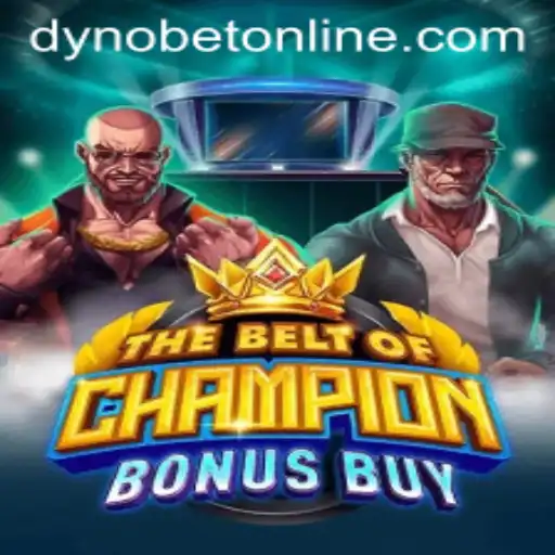 Unveiling TheBeltOfChampionBonusBuy: A Thrilling Adventure by Dynobet